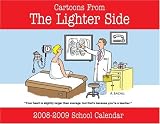 The Lighter Side of Education School Year Calendar 2008-2009; ISBN: 1412962544; by: <b>Aaron Bacall</b>