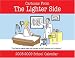 Book The Lighter Side of Education School Year Calendar 2008-2009