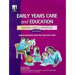 Early Years Care and Education: Workbook NVQ/SVQ Level 3 (NVQ/SVQ Workbook: Level 3)