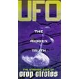UFO the Hidden Truth: Strange Case of Crop Circles