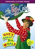 DVD : Miss Patty Cake - God's Great Big World