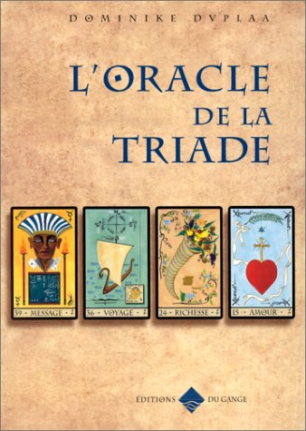 L'Oracle de la Triade by Dominike Duplaa