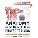 Anatomy for Strength and Fitness Training: An Illustrated Guide to Your Muscles in Action