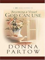 Becoming a Vessel God Can Use