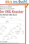 Der EKG-Knacker. Das Notfall-EKG-Buch
