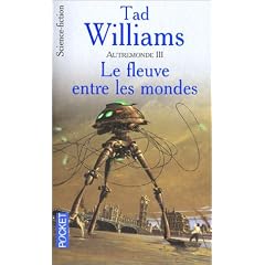 Autremonde, Tome 3 : Le fleuve entre les mondes