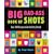 Big Bad-ass Book Of Shots