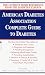 ADA Complete Guide to Diabetes: The Ultimate Home Reference from the Diabetes Experts (Ultimate Home Diabetes Reference)