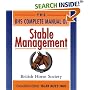 The BHS Complete Manual of Stable Management