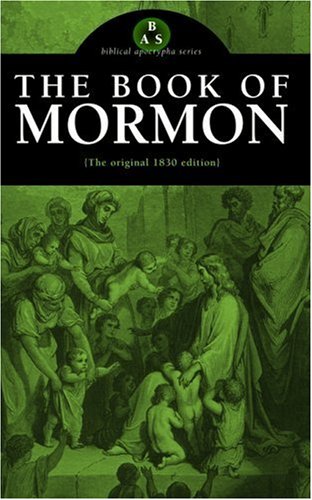 The Book of Mormon [with Biographical Introduction]