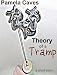 Theory of a Tramp