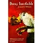 Decay Inevitable
