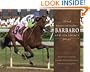 Greatness and Goodness: Barbaro and His Legacy