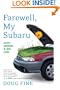 Farewell, My Subaru: An Epic Adventure in Local Living