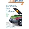 Farewell, My Subaru: An Epic Adventure in Local Living