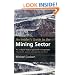 An Insider's Guide to the Mining Sector: An In-Depth Study of Gold and Mining Shares (Na)