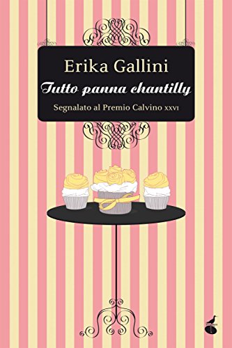Tutto panna chantilly (Biblioteca dell'acqua) (Italian Edition)