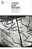 Brodie's report : including the prose fiction from In praise of darkness