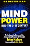 Mind Power Into the 21st Century: Tec...