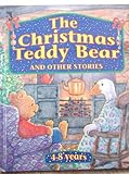 The Christmas teddy bear : and other stories