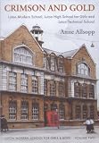 Crimson and gold : Luton Modern School, Luton High School for Girls and Luton Technical School
