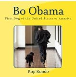 Bo Obama: First Dog of the United States of America