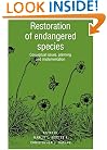Restoration of Endangered Species: Conceptual Issues, Planning and Implementation