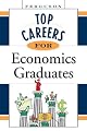 TOP CAREERS FOR Economics Graduates (Top Careers)