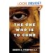 The One Who Is to Come