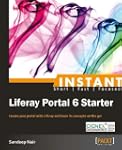 Instant Liferay Portal 6 Starter