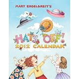 Mary Engelbreit's Hats Off! Engagement Calendar 2012
