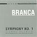 Branca: Symphony 1