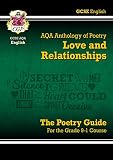 AQA anthology of poetry. Love and relationships : the poetry guide