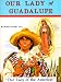 Our Lady of Guadalupe (Pack of 10)