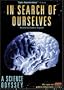 A Science Odyssey: In Search of Ourselves