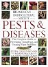 American Horticultural Society Pests and Diseases: The Complete Guide to Preventing, Identifying and Treating Plant Problems