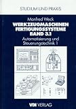 Werkzeugmaschinen, Fertigungssysteme 3/1