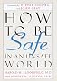 How to Be Safe in an Unsafe World