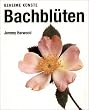 Bachbl�ten. Geheime K�nste
