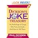 Dickson's Joke Treasury: An Anthology of Gags, Bits, Puns and Jests-- And How To Tell Them