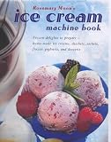 Food and Drink : The Ice Cream Machine Book