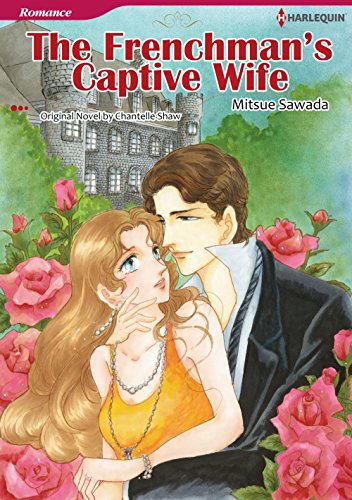 THE FRENCHMAN'S CAPTIVE WIFE (Harlequin comics)