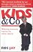 Kids and Co.: Winning Business Tactics for Every Family