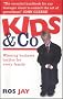 Kids and Co.: Winning Business Tactics for Every Family