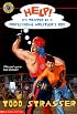Help! I'm Trapped In A Professional Wrestler's Body (Help! I'm...)
