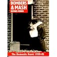 Bombers & Mash: The Domestic Front 1939-45