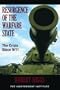 Resurgence of the Warfare State: The Crisis Since 9/11