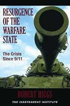Resurgence of the Warfare State: The Crisis Since 9/11