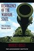 Resurgence of the Warfare State: The Crisis Since 9/11