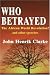 Who Betrayed the African World Revolution?: And Other Speeches